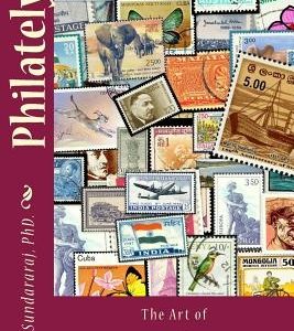 Philately: The Art of Stamp Collection