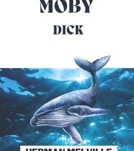 Moby Dick by Herman Melville