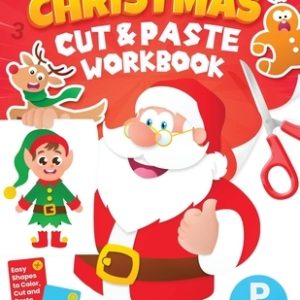 Christmas Cut and Paste Workbook for Preschool: Activity Book for Preschoolers (Kids Ages 3-5) to Learn and Practice Scissor Skills by Coloring, Cutti