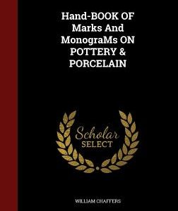 Hand-BOOK OF Marks And MonograMs ON POTTERY & PORCELAIN