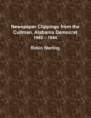 Newspaper Clippings from the Cullman, Alabama Democrat 1940 - 1944