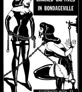 Chained Captives in Bondageville: Illustrated with 25 New Drawings