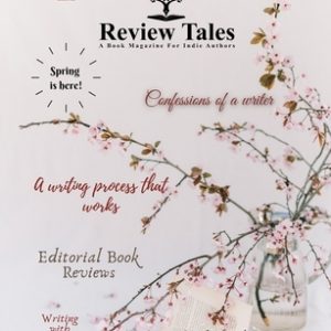 Review Tales - A Book Magazine For Indie Authors - 2nd Edition (Spring 2022)
