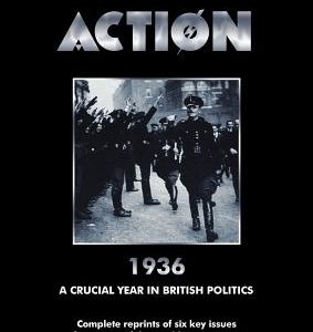 Action 1936 a Crucial Year in British Politics