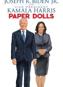 President Joseph R. Biden Jr. and Vice President Kamala Harris Paper Dolls: Commemorative Inaugural Edition