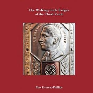 Hiking with Hitler: The Walking Stick Badges of the Third Reich