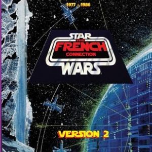 The Star Wars French Connection - Version 2