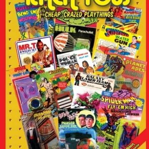 Rack Toys: Cheap. Crazed Playthngs