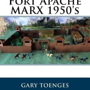 Fort Apache MARX 1950's