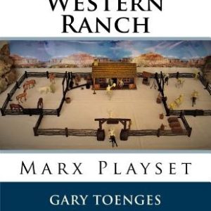 Western Ranch: Marx Playset