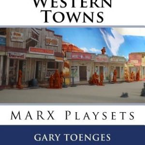 Western Towns: MARX Playsets