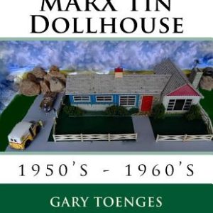 MARX Tin Dollhouse: 1950's - 1960's