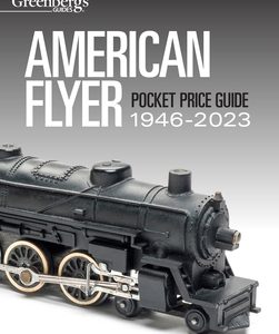 American Flyer Pocket Price Guide 1946-2023