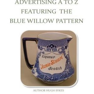 Advertising A To Z Featuring The Blue Willow Pattern