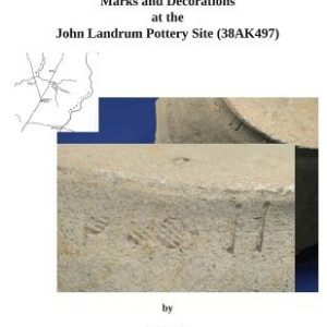 Marks and Decorations at the John Landrum Pottery Site