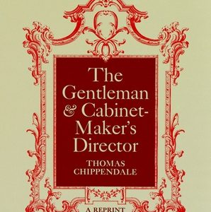 The Gentleman and Cabinet-Maker's Director