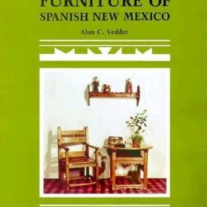 Furniture of Spanish New Mexico: An Overview